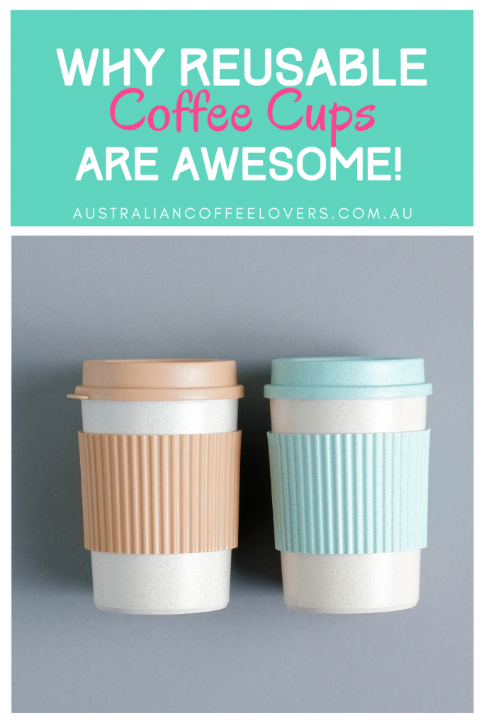 are coffee cups recyclable in australia